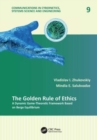 The Golden Rule of Ethics : A Dynamic Game-Theoretic Framework Based on Berge Equilibrium - Book
