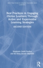 Best Practices in Engaging Online Learners Through Active and Experiential Learning Strategies - Book