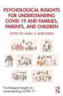Psychological Insights for Understanding COVID-19 and Families, Parents, and Children - Book