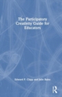 The Participatory Creativity Guide for Educators - Book