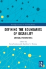 Defining the Boundaries of Disability : Critical Perspectives - Book