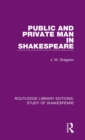 Public and Private Man in Shakespeare - Book