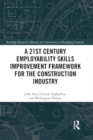 A 21st Century Employability Skills Improvement Framework for the Construction Industry - Book