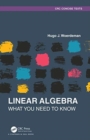 Linear Algebra : What you Need to Know - Book