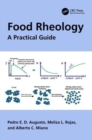 Food Rheology : A Practical Guide - Book