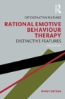 Rational Emotive Behaviour Therapy : Distinctive Features - Book