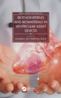 Bioengineering and Biomaterials in Ventricular Assist Devices - Book