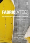 FABRIC[ated] : Fabric Innovation and Material Responsibility in Architecture - Book