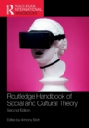 Routledge Handbook of Social and Cultural Theory : 2nd Edition - Book