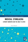 Musical Stimulacra : Literary Narrative and the Urge to Listen - Book