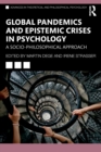 Global Pandemics and Epistemic Crises in Psychology : A Socio-Philosophical Approach - Book