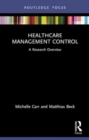 Healthcare Management Control : A Research Overview - Book