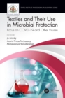 Textiles and Their Use in Microbial Protection : Focus on COVID-19 and Other Viruses - Book