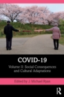 COVID-19 : Volume II: Social Consequences and Cultural Adaptations - Book