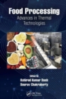 Food Processing : Advances in Thermal Technologies - Book