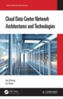 Cloud Data Center Network Architectures and Technologies - Book