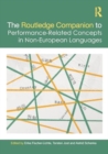 The Routledge Companion to Performance-Related Concepts in Non-European Languages - Book