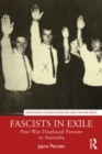 Fascists in Exile : Post-War Displaced Persons in Australia - Book