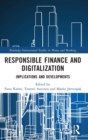 Responsible Finance and Digitalization : Implications and Developments - Book