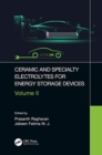 Ceramic and Specialty Electrolytes for Energy Storage Devices - Book