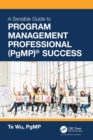 The Sensible Guide to Program Management Professional (PgMP)® Success - Book