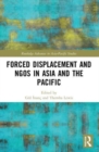 Forced Displacement and NGOs in Asia and the Pacific - Book