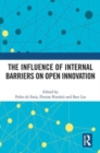 The Influence of Internal Barriers on Open Innovation - Book