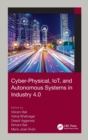 Cyber-Physical, IoT, and Autonomous Systems in Industry 4.0 - Book