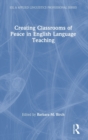 Creating Classrooms of Peace in English Language Teaching - Book