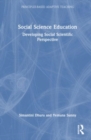 Social Science Education : Developing Social Scientific Perspective - Book