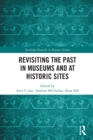 Revisiting the Past in Museums and at Historic Sites - Book