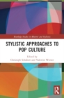 Stylistic Approaches to Pop Culture - Book
