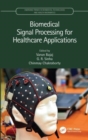 Biomedical Signal Processing for Healthcare Applications - Book