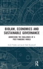 Biolaw, Economics and Sustainable Governance : Addressing the Challenges of a Post-Pandemic World - Book