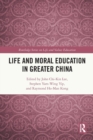 Life and Moral Education in Greater China - Book