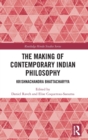 The Making of Contemporary Indian Philosophy : Krishnachandra Bhattacharyya - Book