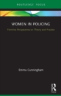 Women in Policing : Feminist Perspectives on Theory and Practice - Book