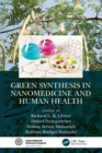 Green Synthesis in Nanomedicine and Human Health - Book