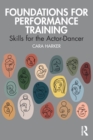 Foundations for Performance Training : Skills for the Actor-Dancer - Book