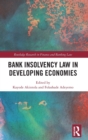 Bank Insolvency Law in Developing Economies - Book