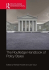 The Routledge Handbook of Policy Styles - Book