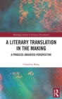 A Literary Translation in the Making : A Process-Oriented Perspective - Book