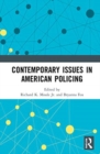 Contemporary Issues in American Policing - Book