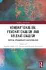 Homonationalism, Femonationalism and Ablenationalism : Critical Pedagogies Contextualised - Book