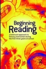 Beginning Reading : A balanced approach to literacy instruction in the first three years of school - Book