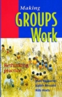 Making Groups Work : Rethinking practice - Book