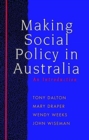 Making Social Policy in Australia : An introduction - Book