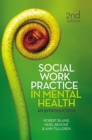 Social Work Practice in Mental Health : An introduction - Book