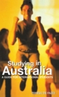 Studying in Australia : A guide for international students - Book