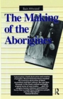 The Making of the Aborigines - Book